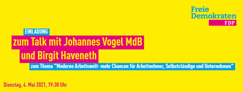 Einladung zum Talk mit Johannes Vogel MdB