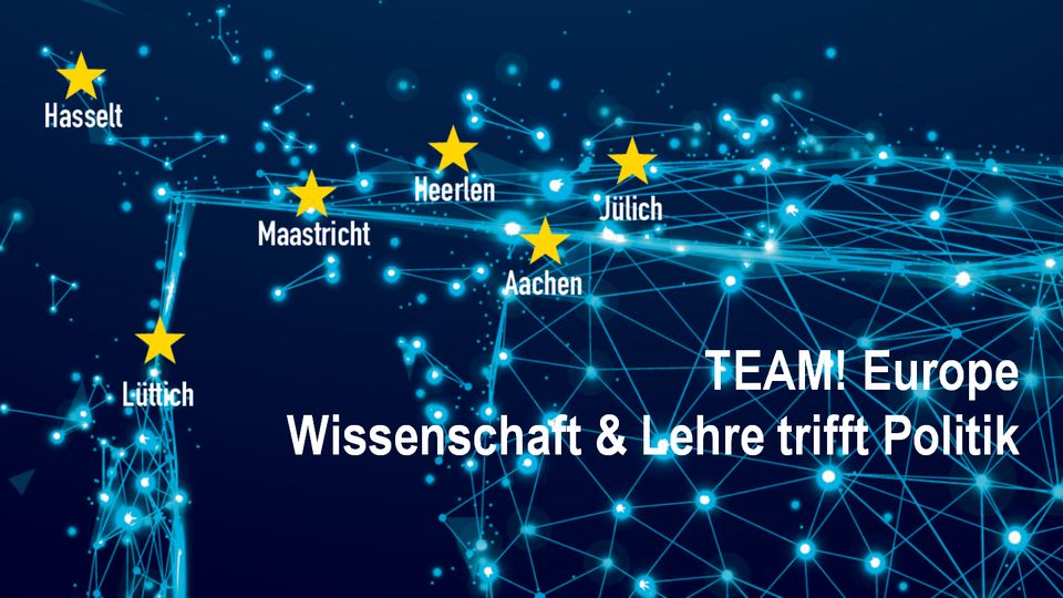 TEAM! Europe - Wissenschaft & Lehre trifft Politik