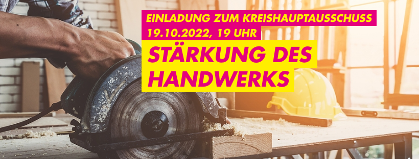 Einladung zum Kreishauptausschuss - Stärkung des Handwerks